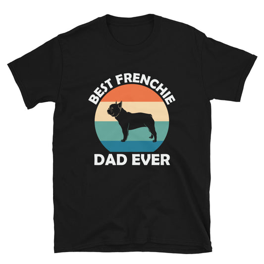 Best Frenchie Dad Short-Sleeve Unisex T-Shirt