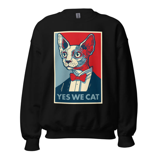 Yes, We Cat Unisex Sweatshir