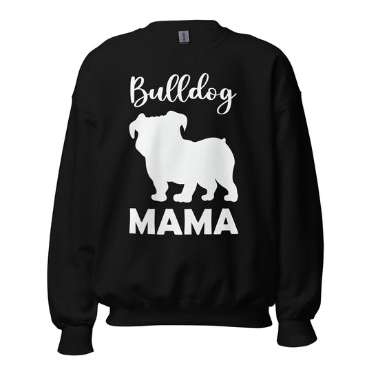 Bulldog Mama Unisex Sweatshirt